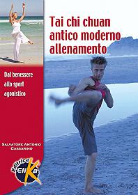 Tai chi chuan: antico moderno allenamento 